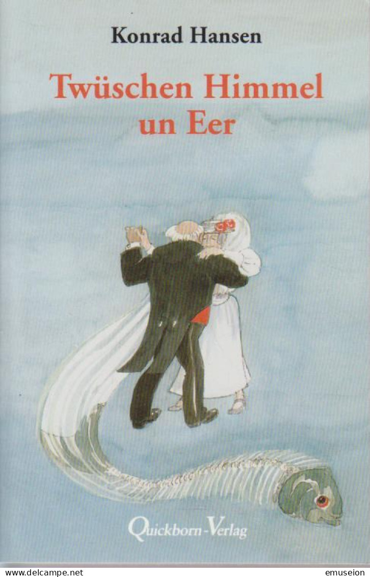 Twüschen Himmel Un Eer. - Old Books
