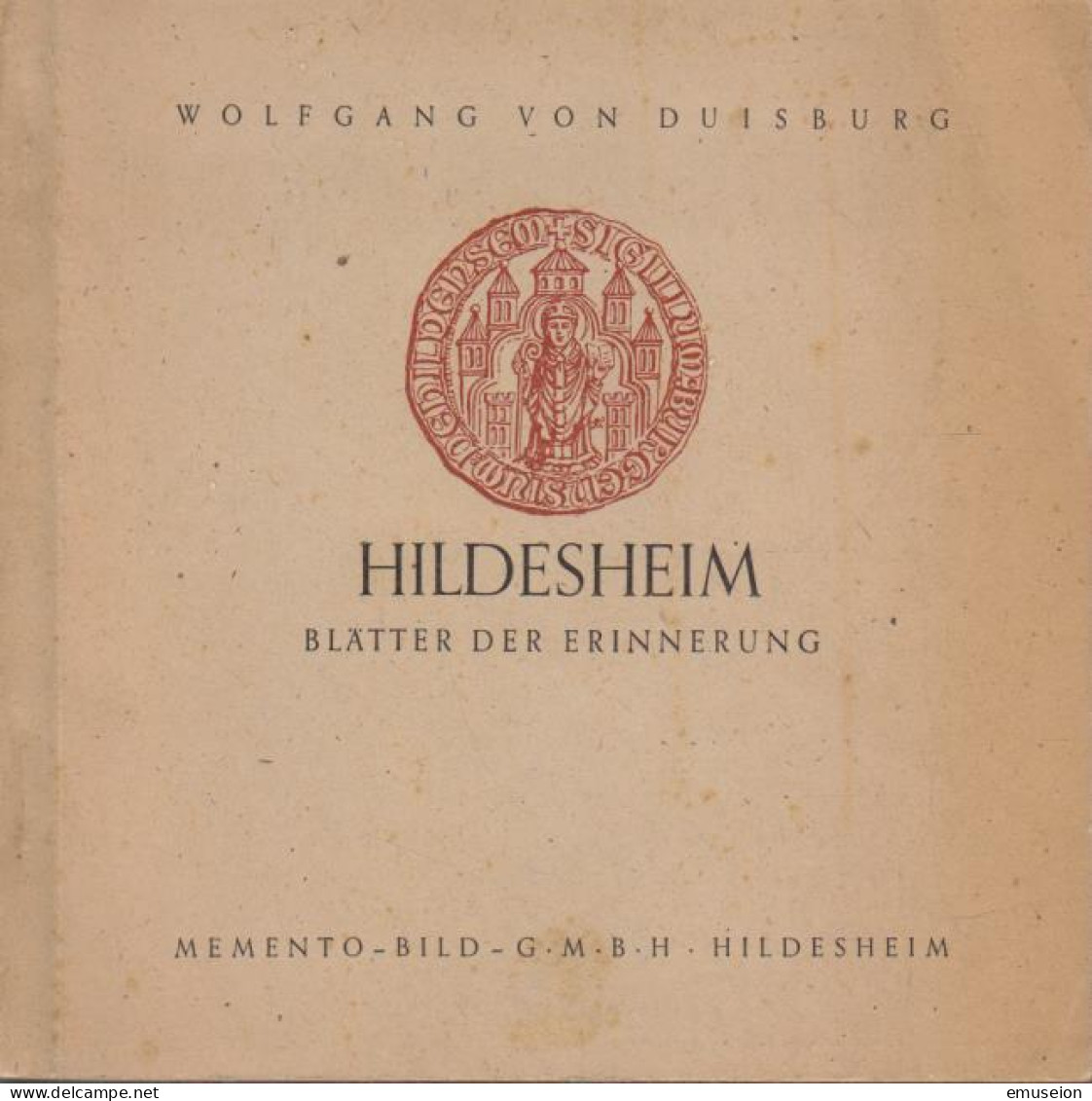Hildesheim. Blätter Der Erinnerung. - Livres Anciens
