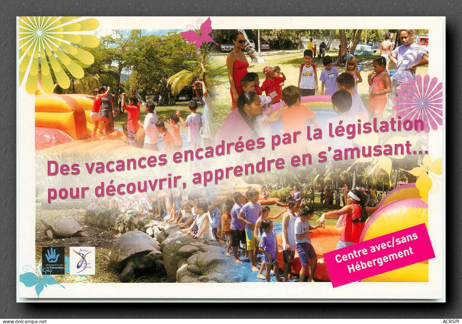  Tahiti, Prevention, Centres De Vacances Et De Loisirs (scan Recto-verso) KEVREN0145 - Polynésie Française