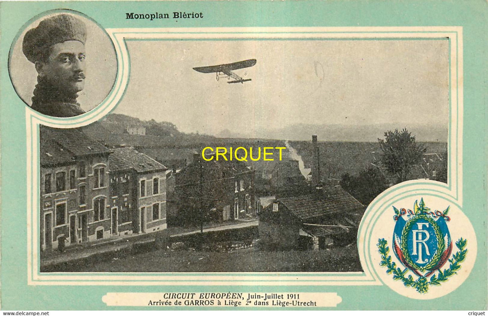 Aviation, Circuit Européen 1911, Arrivée De Garros à Liège - Fliegertreffen