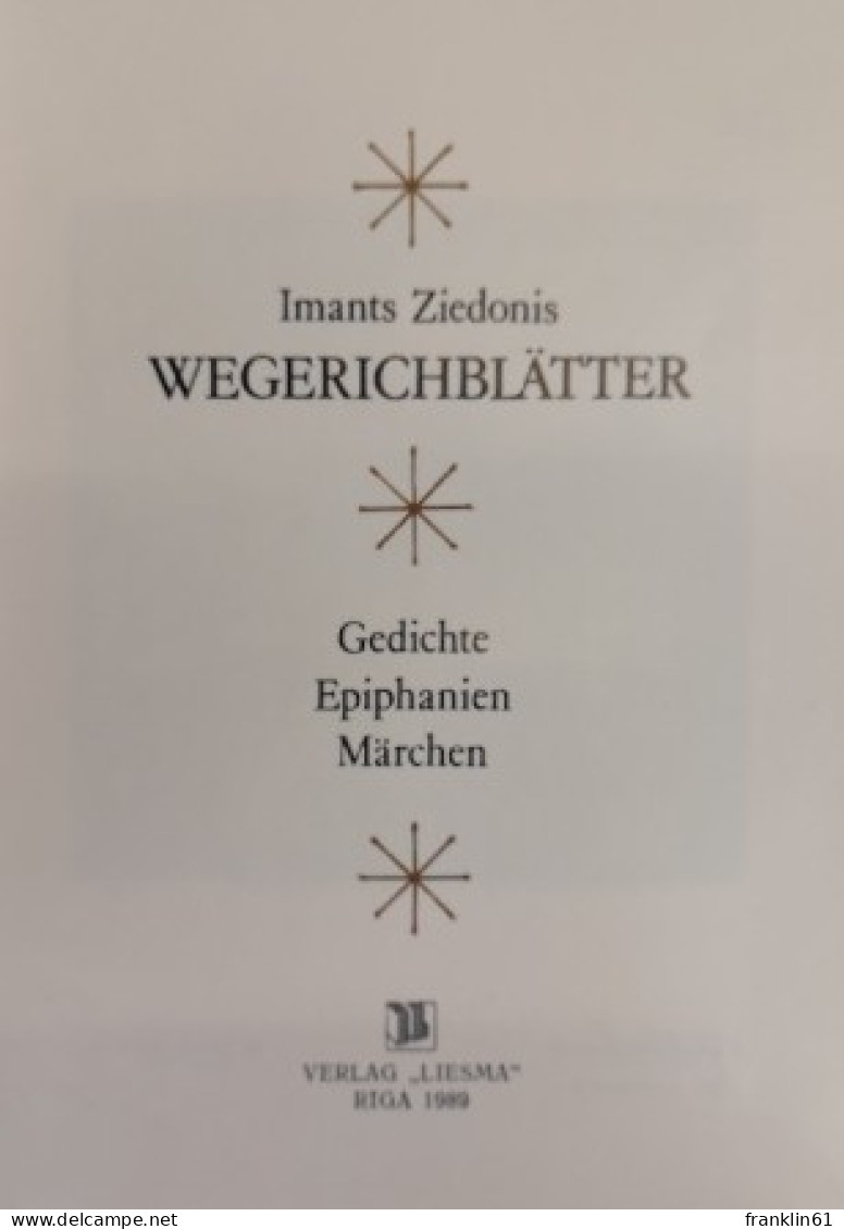 Wegerichblätter. Gedichte. Epiphanien. Märchen. - Gedichten En Essays