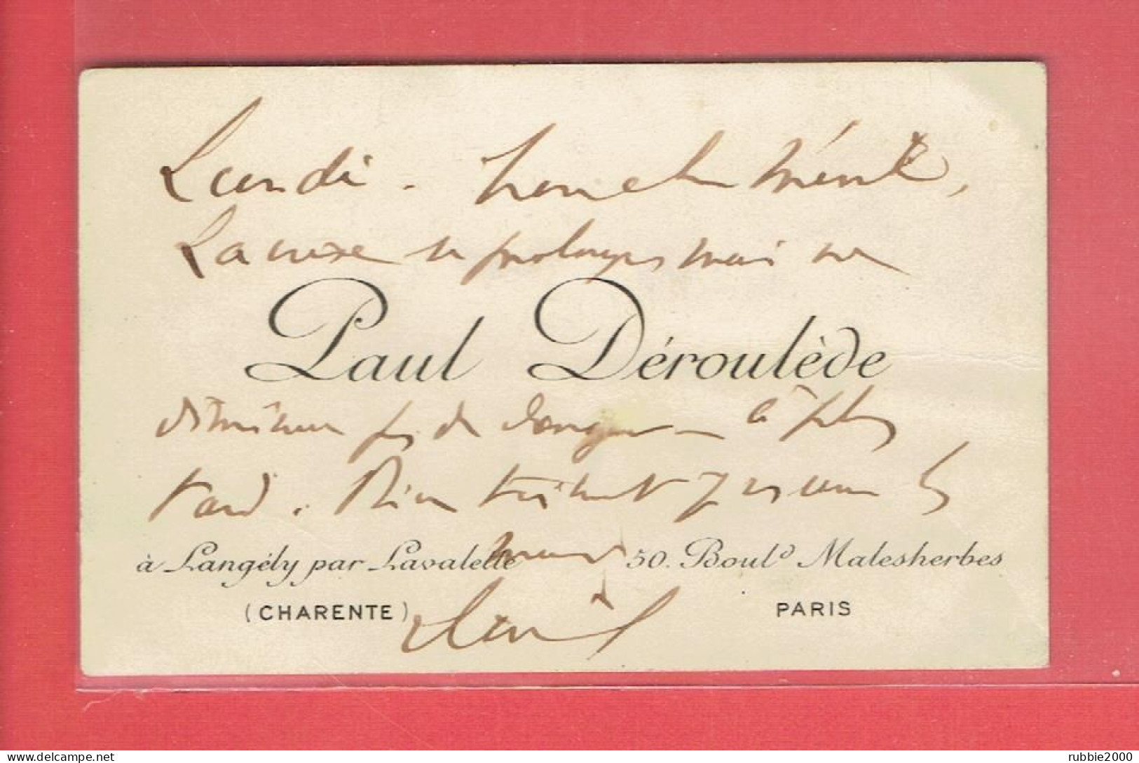 PAUL DEROULEDE CARTE AUTOGRAPHE MILITANT POLITIQUE FRANCAIS LIGUE DES PATRIOTES DREYFUS LANGELY GURAT CHARENTE - Politico E Militare