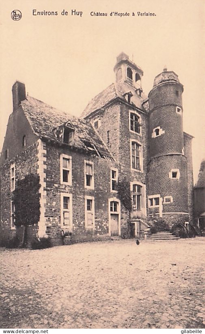 Environs De Huy - Château D'Hepsée à Verlaine - Hoei