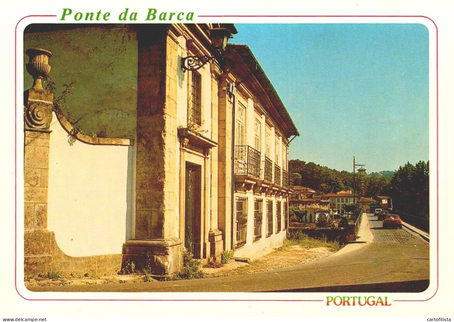 PONTE DA BARCA - Casa Solarenga Junto à Ponte  (2 Scans) - Viana Do Castelo