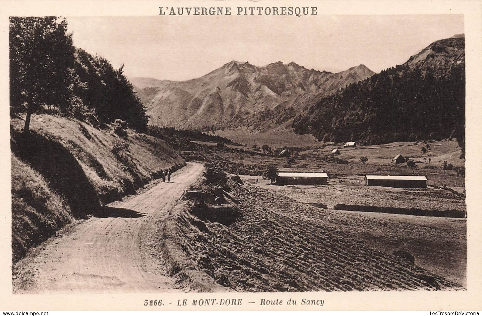 FRANCE - L'Auvergne Pittoresque - Le Mont Dore - Vue Sur La Route Du Sancy - Vue Générale - Carte Postale Ancienne - Le Mont Dore