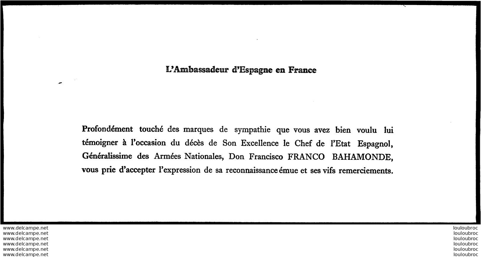 AMBASSADE D'ESPAGNE DECES DE FRANCO BAHAMONDE CARTE DE REMERCIEMENTS AUX CONDOLEANCES - Documents Historiques