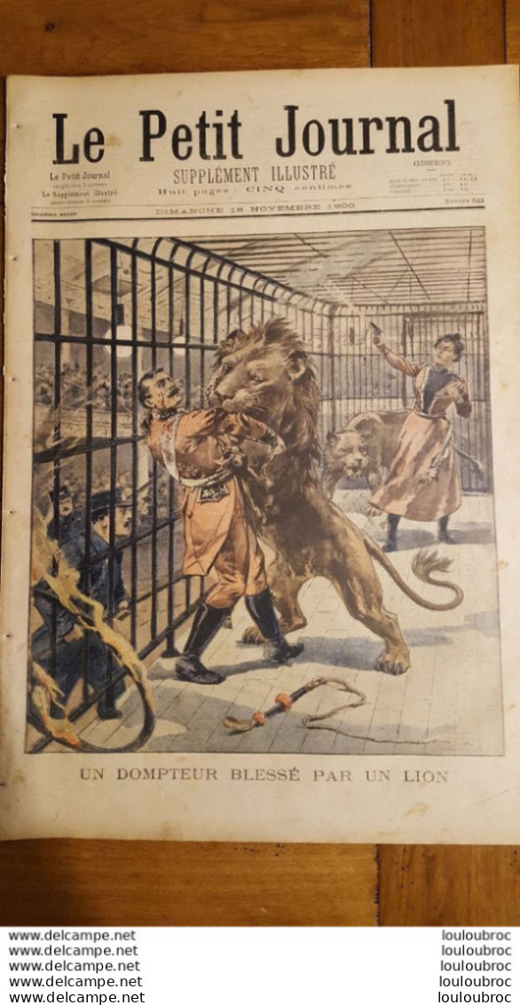 LE PETIT JOURNAL SUPPLEMENT ILLUSTRE  18 NOVEMBRE 1900 DOMPTEUR BLESSE PAR UN LION ET ACCIDENT AUTOMOBILE - Le Petit Journal