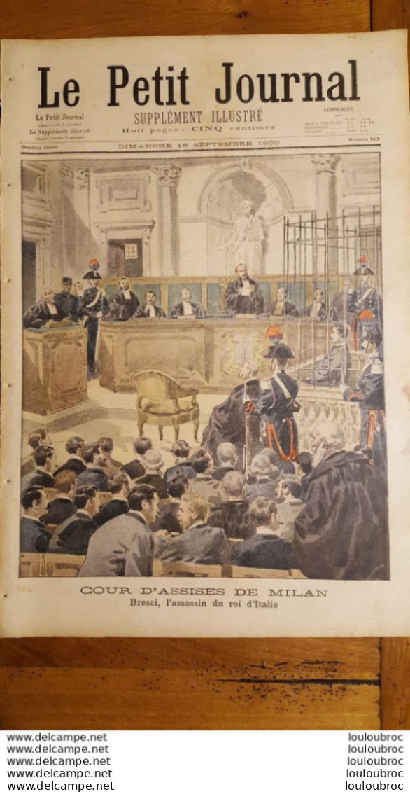 LE PETIT JOURNAL SUPPLEMENT ILLUSTRE  16 SEPTEMBRE 1900 COUR D'ASSISES DE MILAN BRESCI ASSASSIN DU ROI D'ITALIE - Le Petit Journal