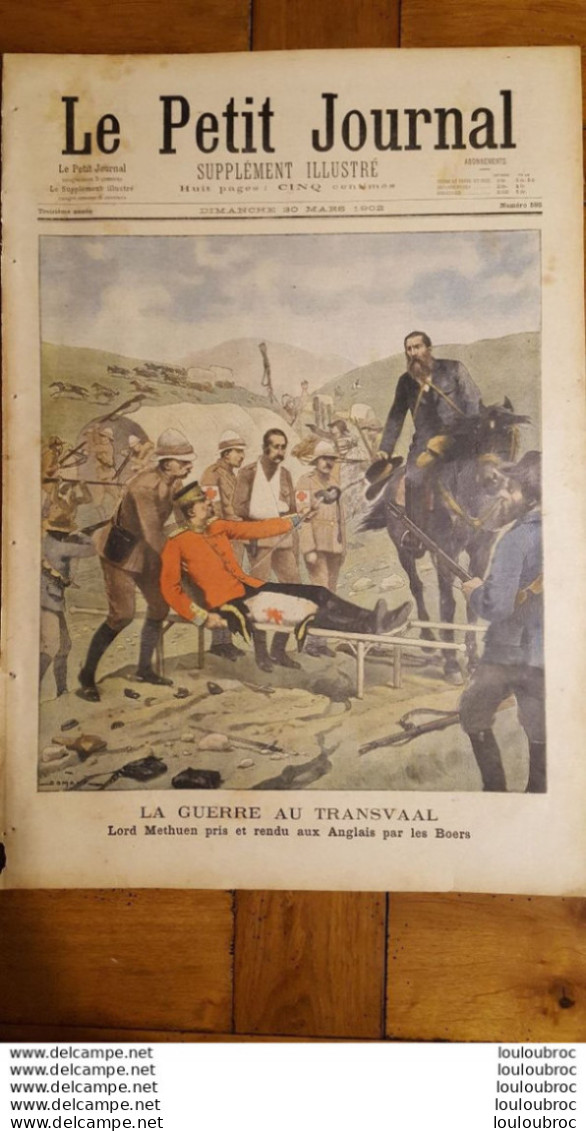 LE PETIT JOURNAL SUPPLEMENT ILLUSTRE 30  MARS  1902 LA GUERRE AU TRANSVAAL ET INCENDIE RUE D'UZES PARIS - Le Petit Journal