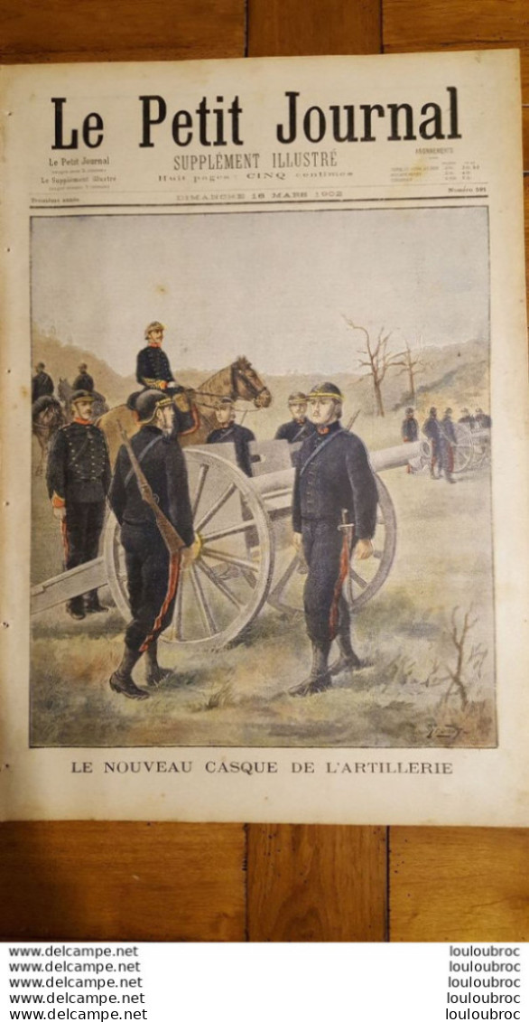 LE PETIT JOURNAL SUPPLEMENT ILLUSTRE 16  MARS  1902 NOUVEAU CASQUE ARTILLERIE ET ATTAQUE PAR LES LOUPS - Le Petit Journal