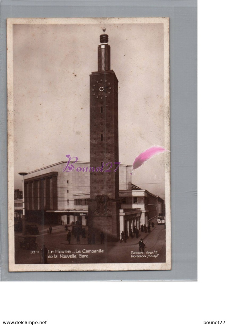 CPA - LE HAVRE 76 - Le Campanile Et La Nouvelle Gare Animé 1930 - Stazioni