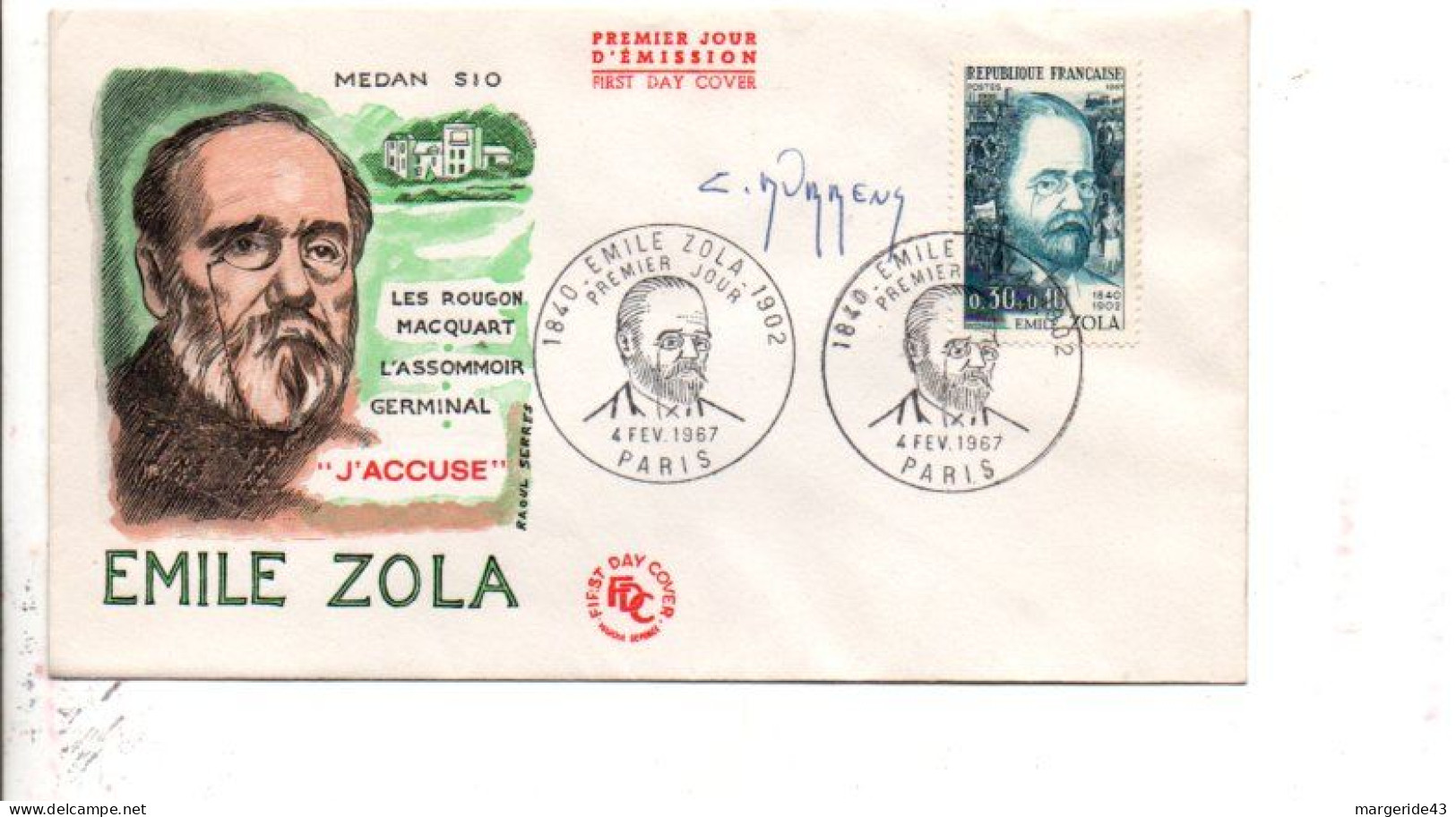 FDC EMILE ZOLA SIGNE PAR LE GRAVEUR 1967 - Ohne Zuordnung