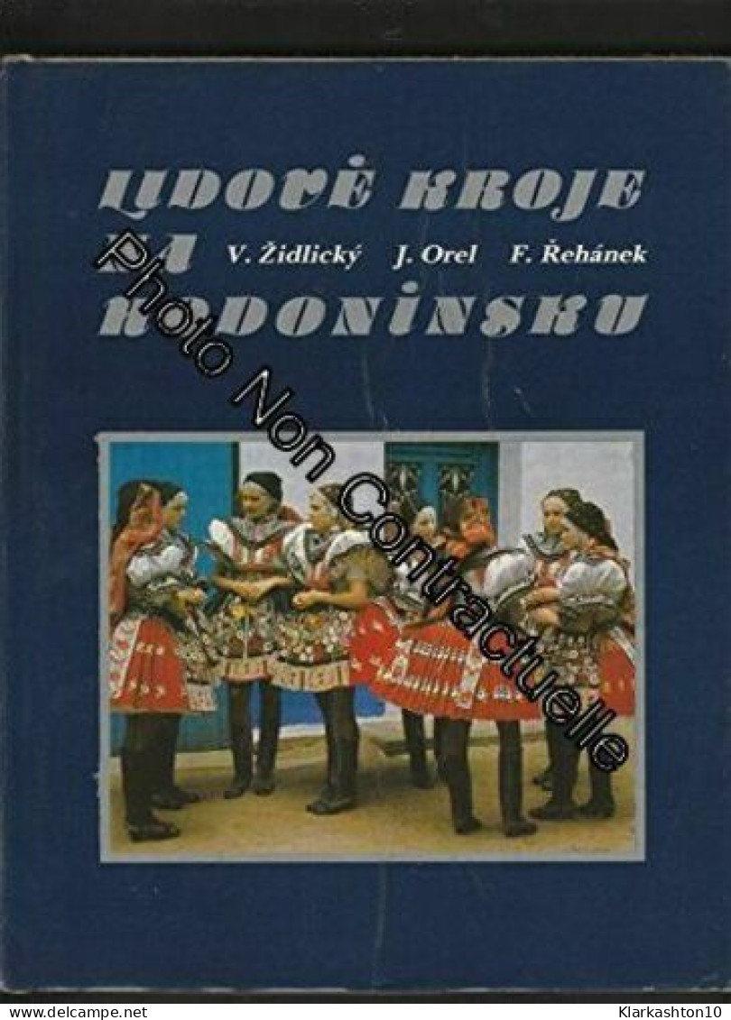 Lidové Kroje Na Hodonínsku (Lidove Kroje Na Hodoninsku) 1979 - Idiomas Eslavos