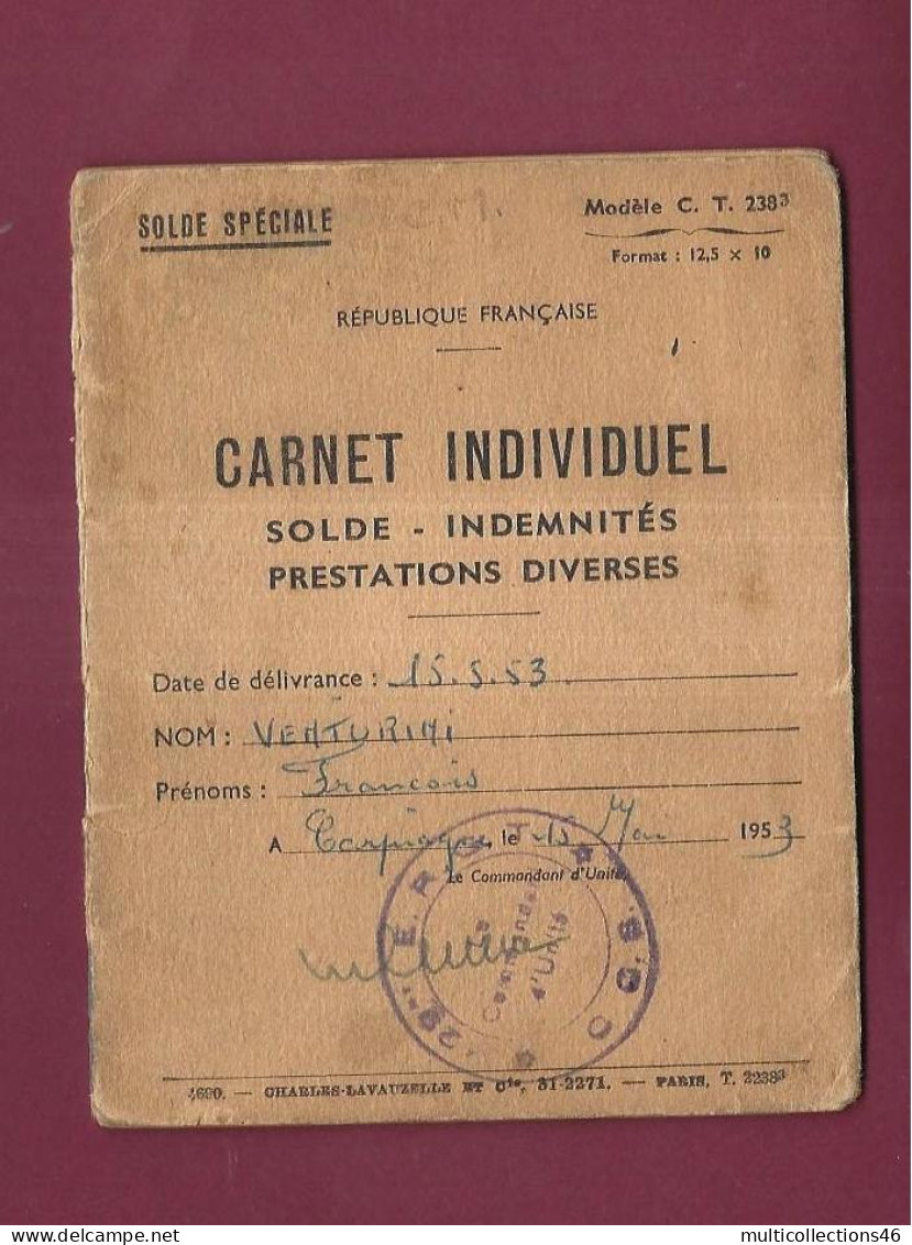 070424 - MILITARIA - CARNET INDIVIDUEL Soldes Indemnités RF 1953 Compiègne TABAC TIMBRES FM VIGNETTES COLIS SAVON - Autres & Non Classés