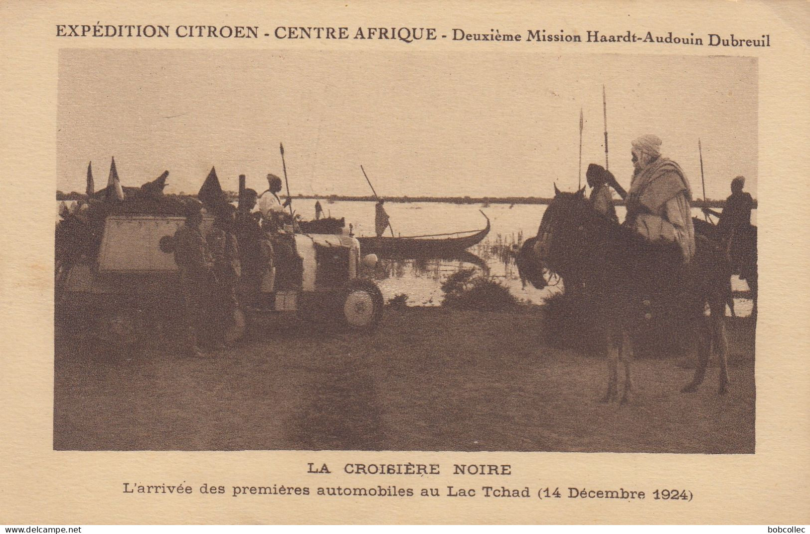 LAC TCHAD: La Croisière Noire - Arrivée Des Premières Automobiles - Expédition CITROEN - Deuxième Mission Haardt-Audouin - Tschad