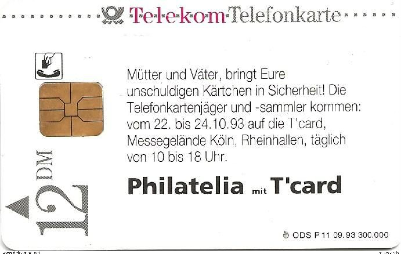 Germany: Telekom P 11 09.93 Philatelia Mit T'card Expo 1993 Köln - P & PD-Series : Taquilla De Telekom Alemania