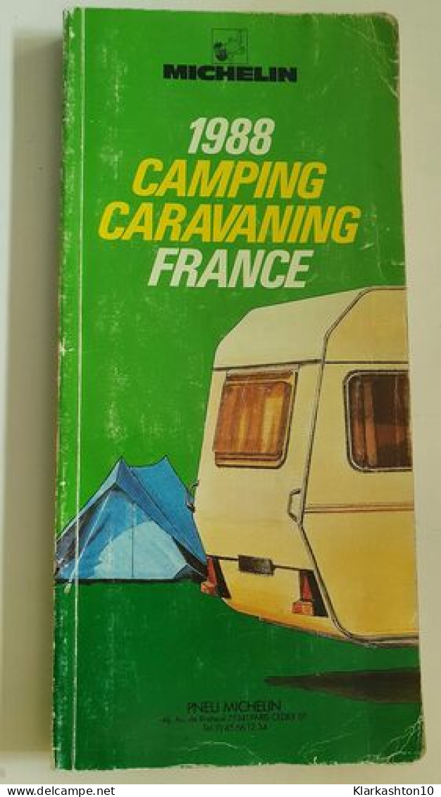 Michelin Camping And Caravanning In France 1978 - Autres & Non Classés