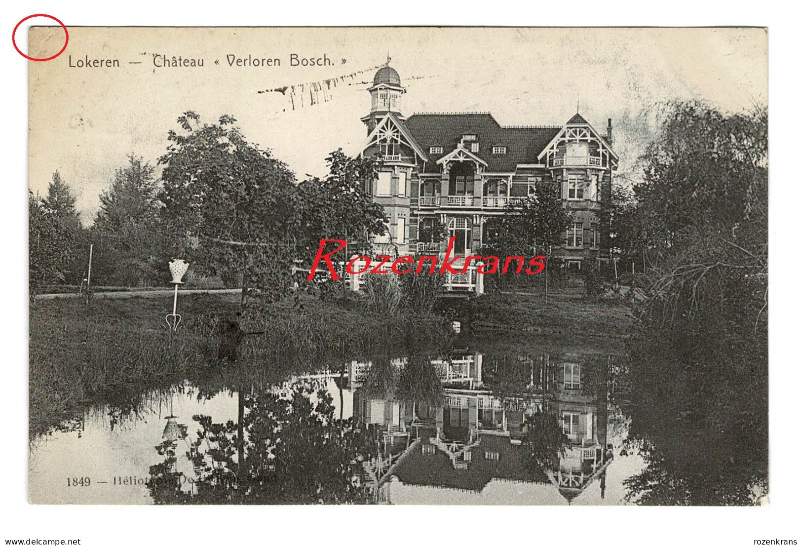 Lokeren - Château Verloren Bosch 1910 Hélioypie De Graeve Gand Gent Nr. 1849 - Lokeren