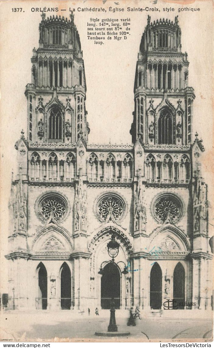 FRANCE - Orléans - La Cathédrale, Eglise Sainte Croix, Style Gothique - Carte Postale Ancienne - Orleans