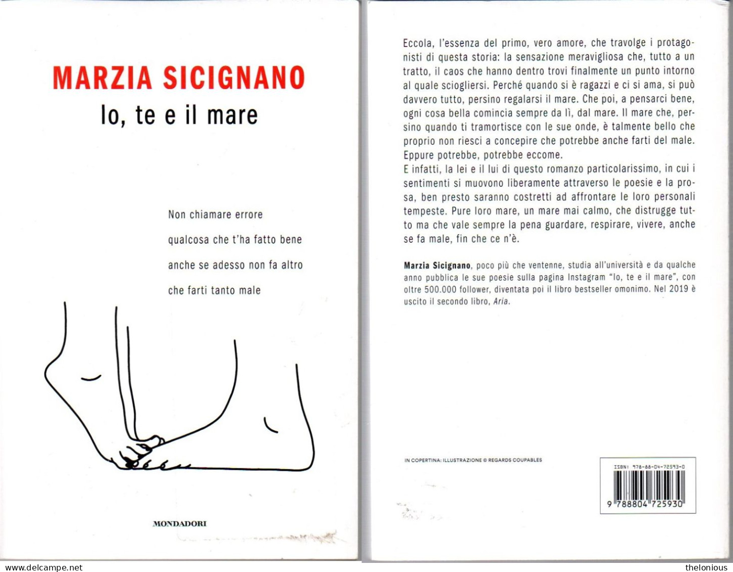 # Marzia Sicignano - Io, Te E Il Mare - Mondadori 1° Ediz. 2018 - Famous Authors