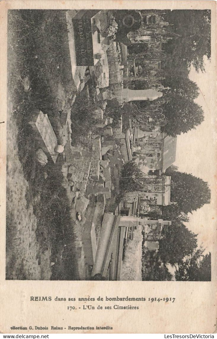 FRANCE - Reims Dans Ses Années De Bombardements 1914-1917 - L'Un Des Cimetières - Carte Postale Ancienne - Reims