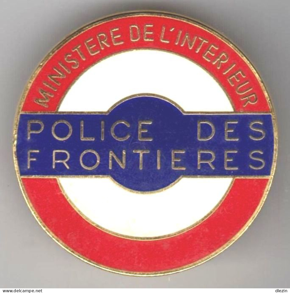 Police Des Frontières. Ministère De L'Intérieur. Renseignements Généraux. Rond, Sans Ailes. Ø 40 Mm. Arthus Bertrand. - Police & Gendarmerie