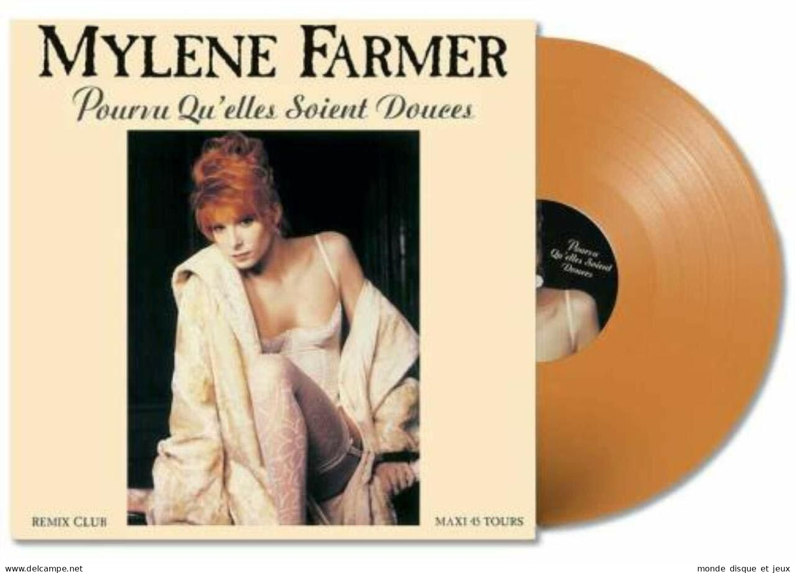 Mylene Farmer Maxi 45Tours Vinyle Pourvu Qu'elles Soient Douces Exclusivité Couleur Orange - 45 T - Maxi-Single