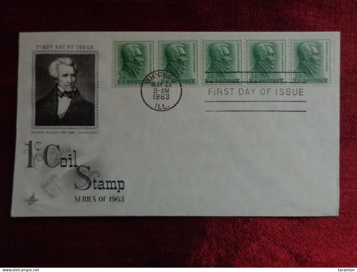 1963 - FDC - U.S.A., 1c. COIL STAMP, SERIES 1963, ANDREW JACKSON - Collections (sans Albums)