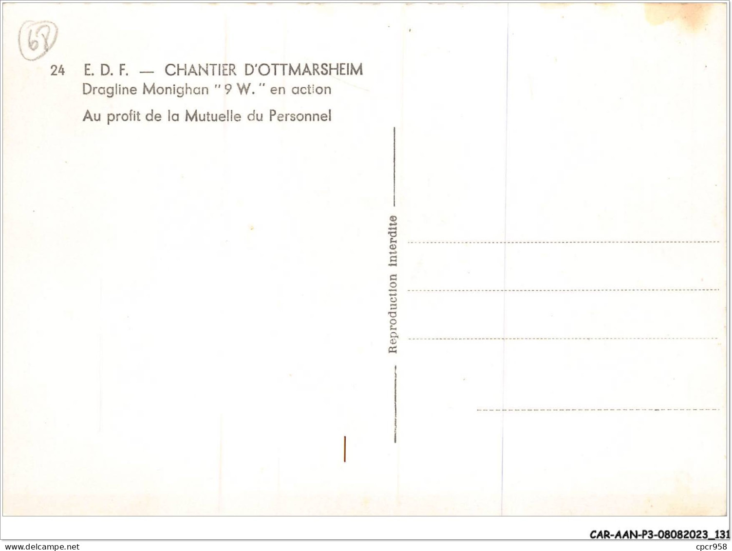 CAR-AANP3-68 CPSM-0241 - CHANTIER D'OTTMARSHEIM - Dragline Monighan - 15x10cm - Ottmarsheim