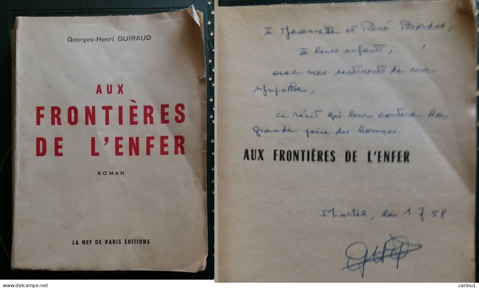 C1 INDOCHINE Guiraud AUX FRONTIERES DE L ENFER 1956 Envoi DEDICACE Signed  PORT INCLUS France - Libri Con Dedica
