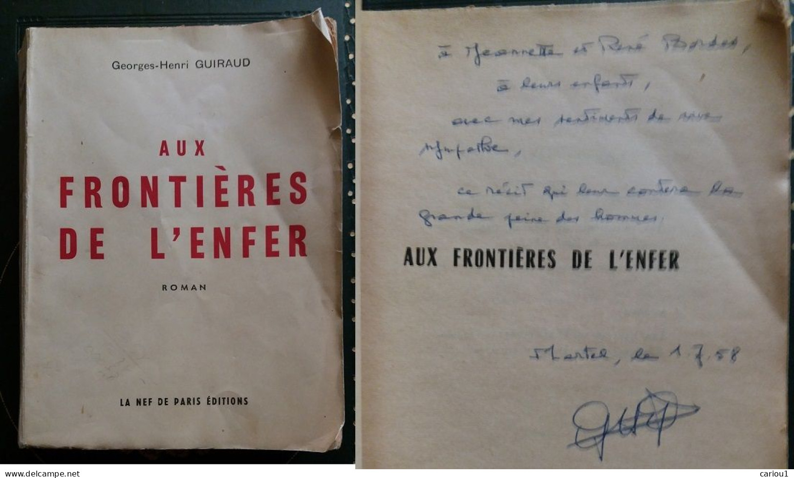 C1 INDOCHINE Guiraud AUX FRONTIERES DE L ENFER 1956 Envoi DEDICACE Signed  PORT INCLUS France - Français