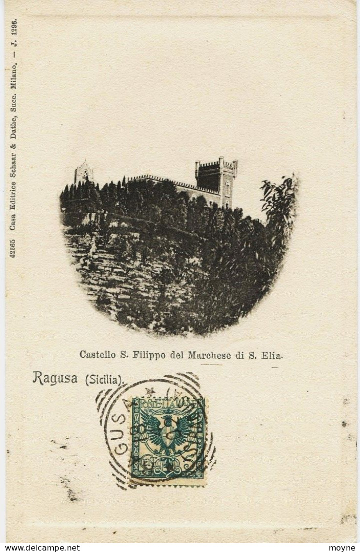 3241   -  Italie  - SICILE - RAGUSA : CASTELLO S. FILIPPO DEL MARCHESE DI S. ELIA    Circulée En 1902 - Ragusa