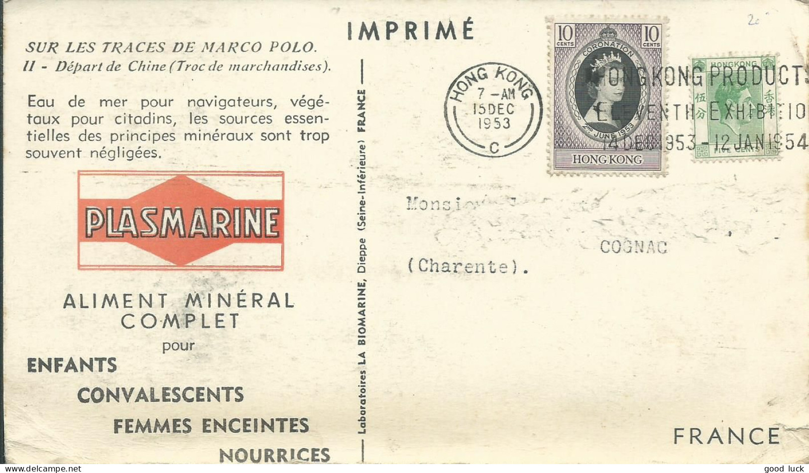 HONG KONG CARTE BIOMARINE PLASMARINEL 15c HONG KONG POUR COGNAC ( CHARENTE )  DE 1953  LETTRE COVER - Autres & Non Classés