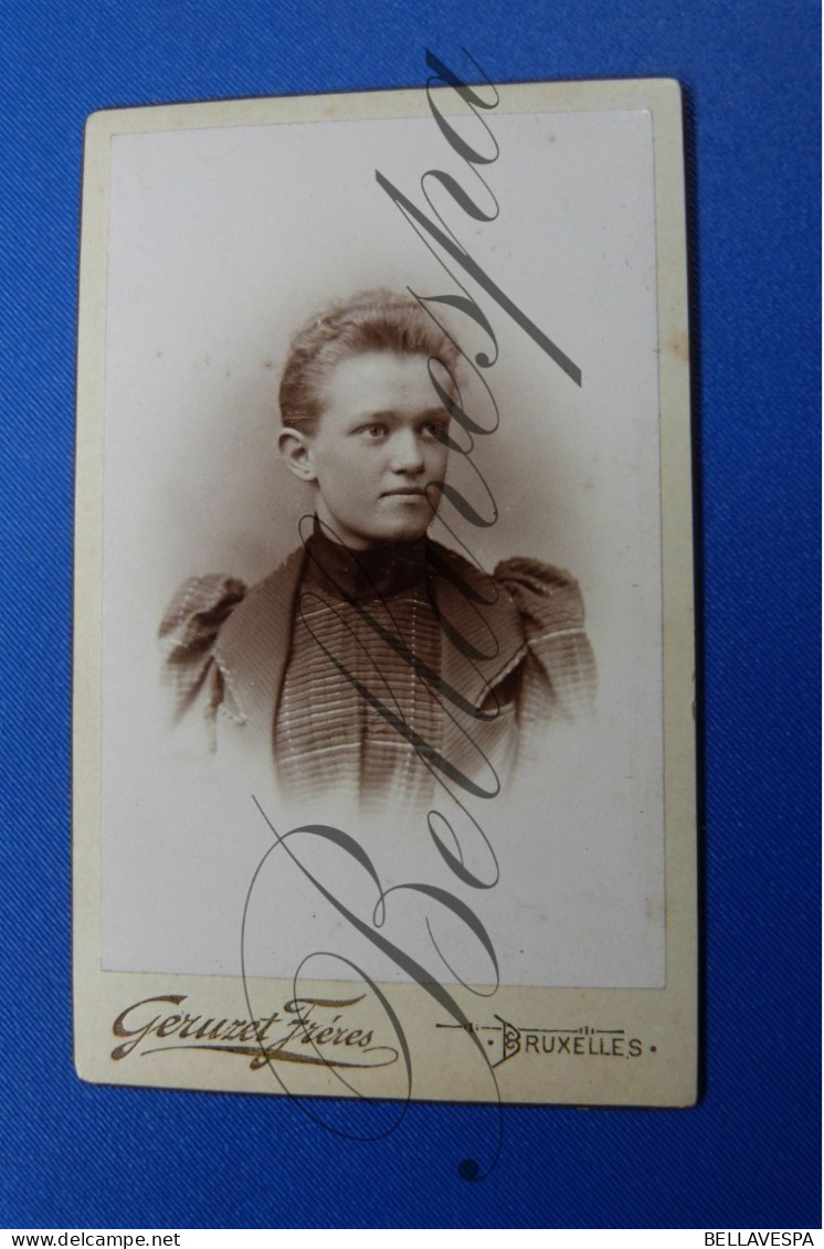 C.D.V Carte De Visite Atelier Studio Portret   Geruzet Fréres Bruxelles - Anciennes (Av. 1900)