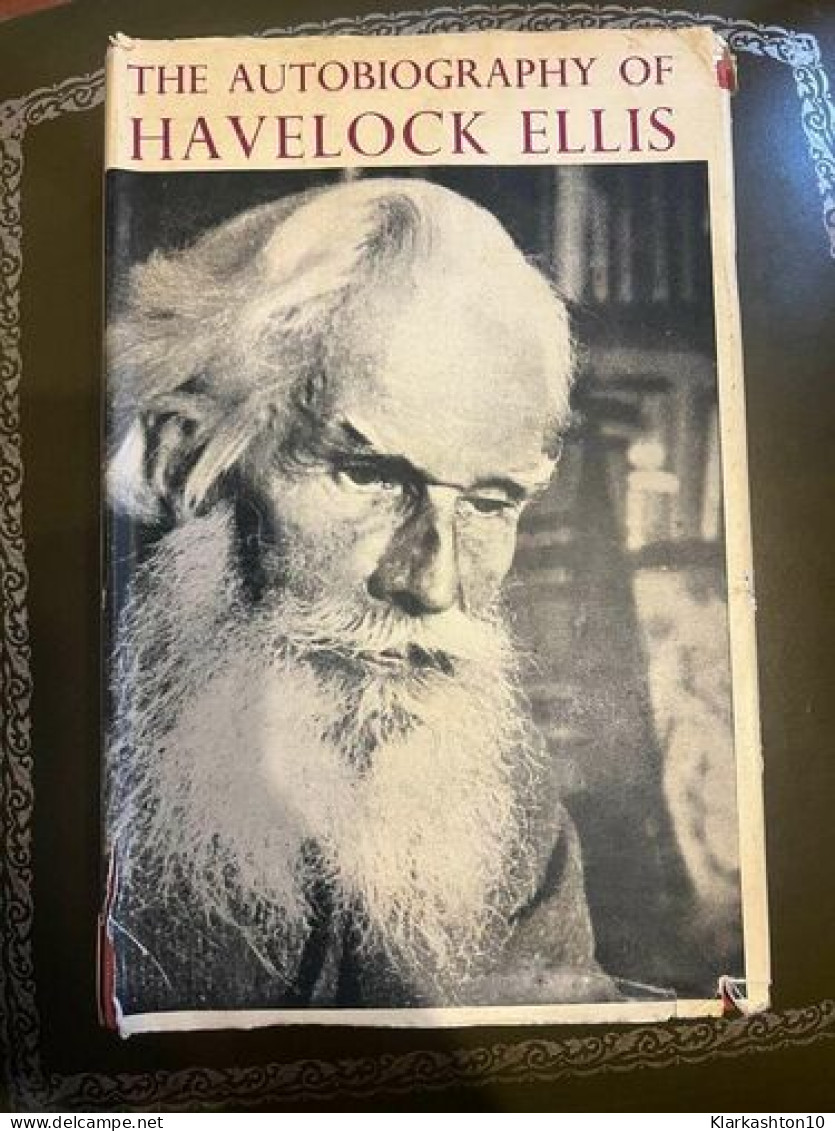 My Life : The Autobiography Of Havelock Ellis - Autres & Non Classés