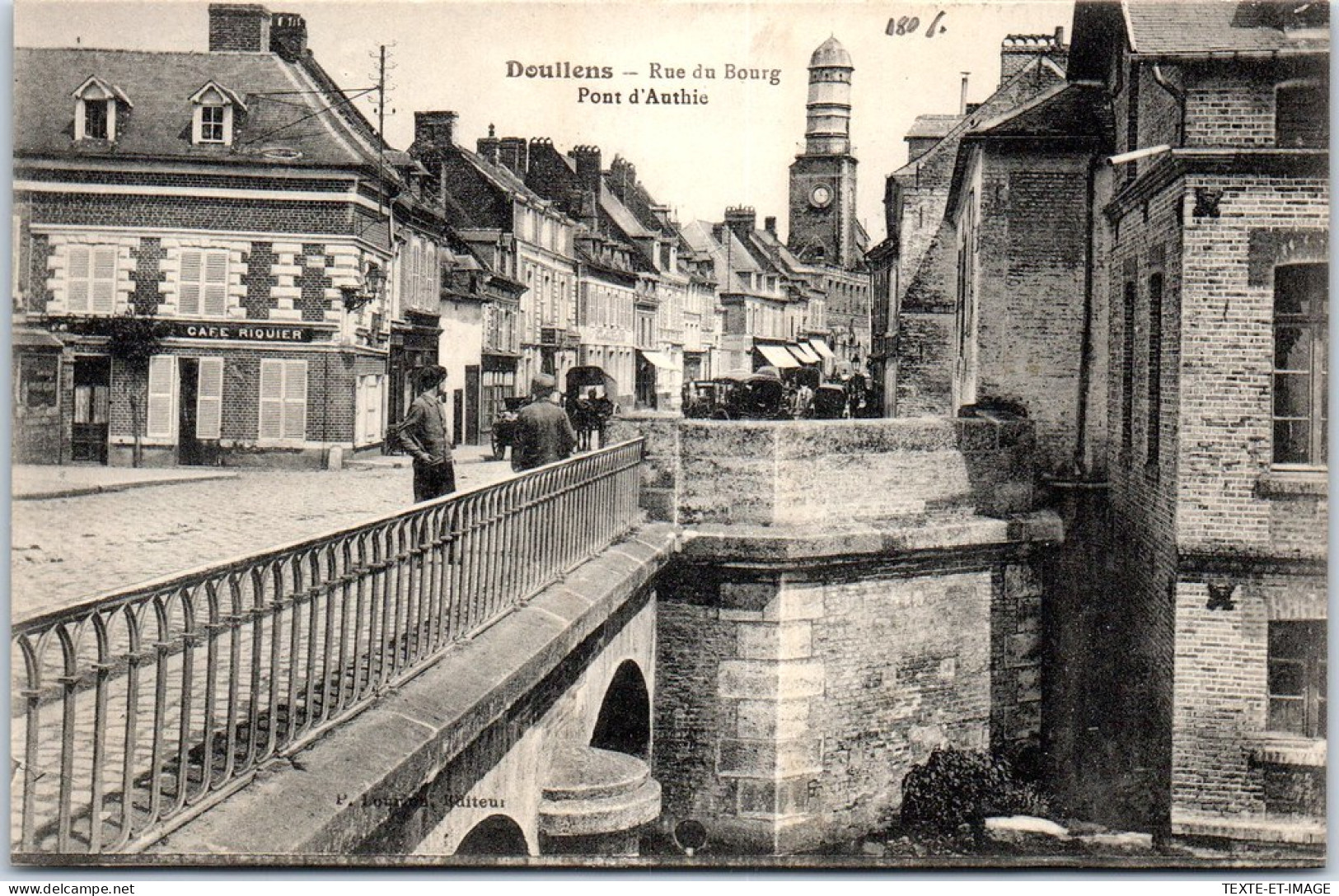 80 DOULLENS - La Rue Du Bourg, Pont D'authie. - Doullens