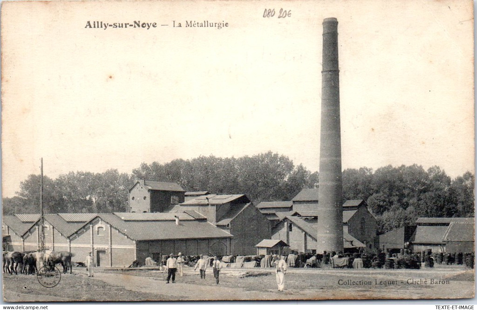 80 AILLY SUR NOTE - La Metallurgie -  - Ailly Sur Noye