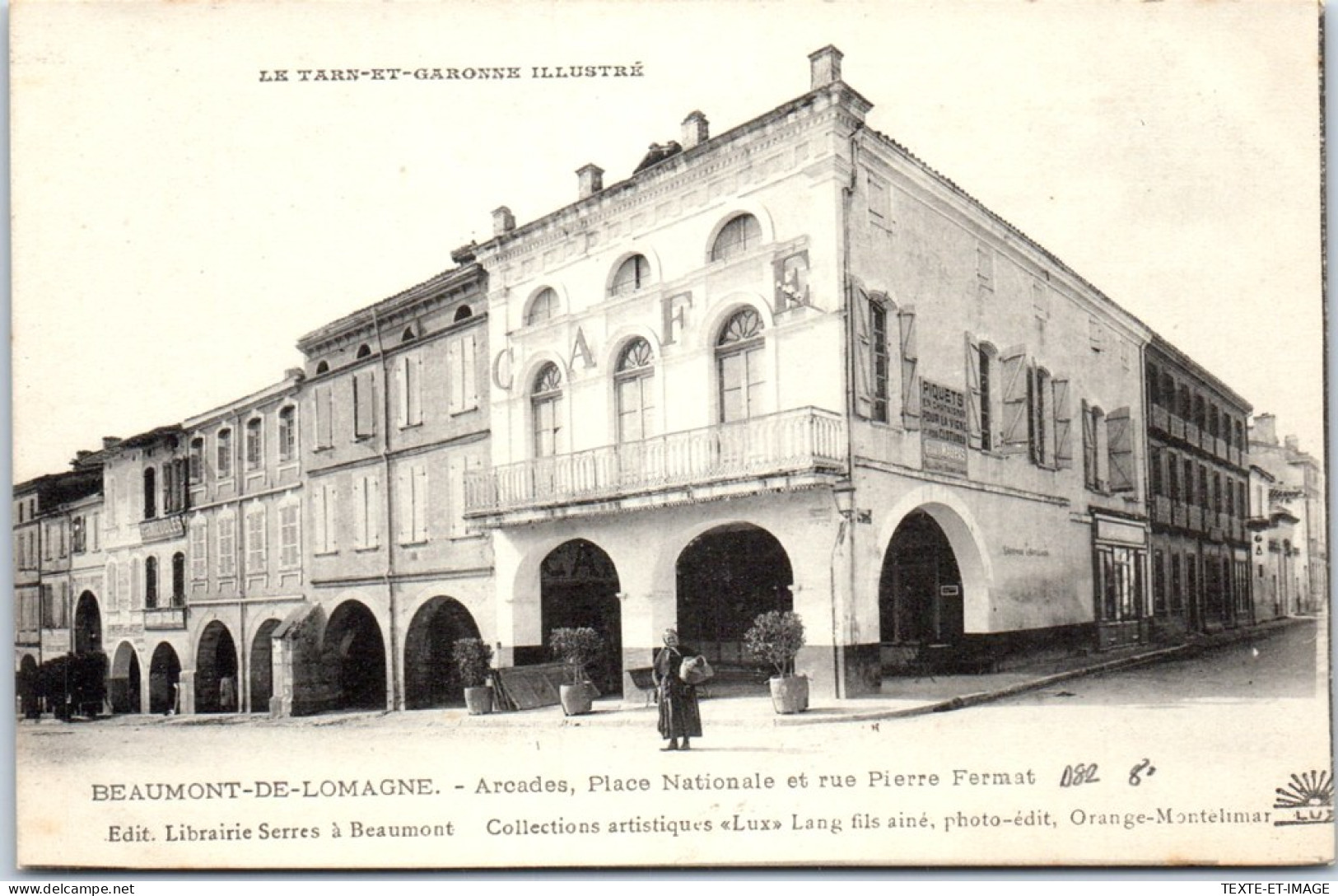 82 BEAUMONT DE LOMAGNE - Arcades De La Place Nationale  - Beaumont De Lomagne