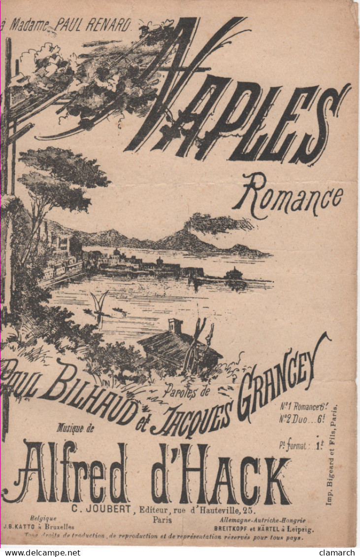 Partitions-NAPLES Romance Paroles De P Bilhaud & J Granger, Musique D'Al D'Hack - Partitions Musicales Anciennes
