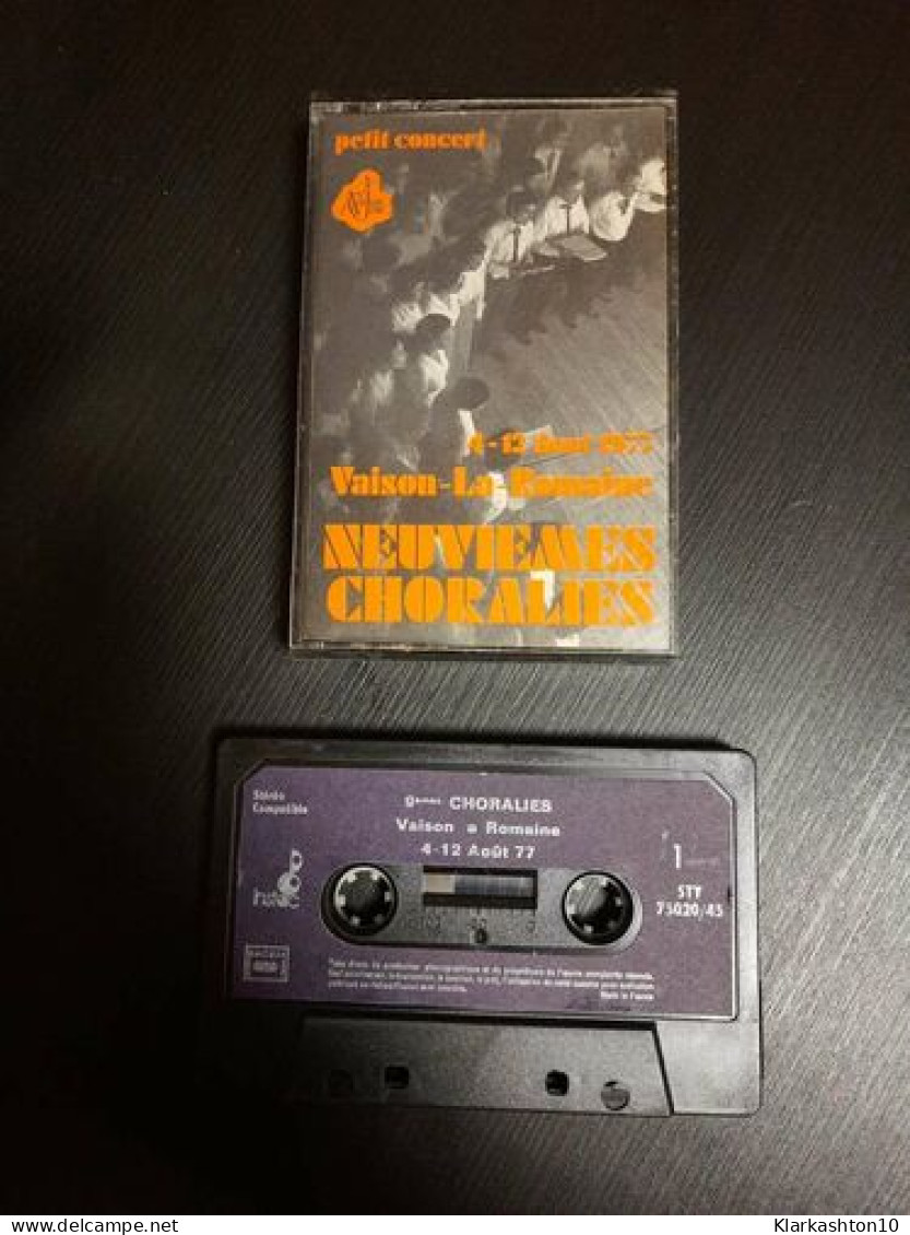 K7 Audio : Neuviemes Choralies - Vaison A Romaine ( 4-12 Auot 1977) - Cassette