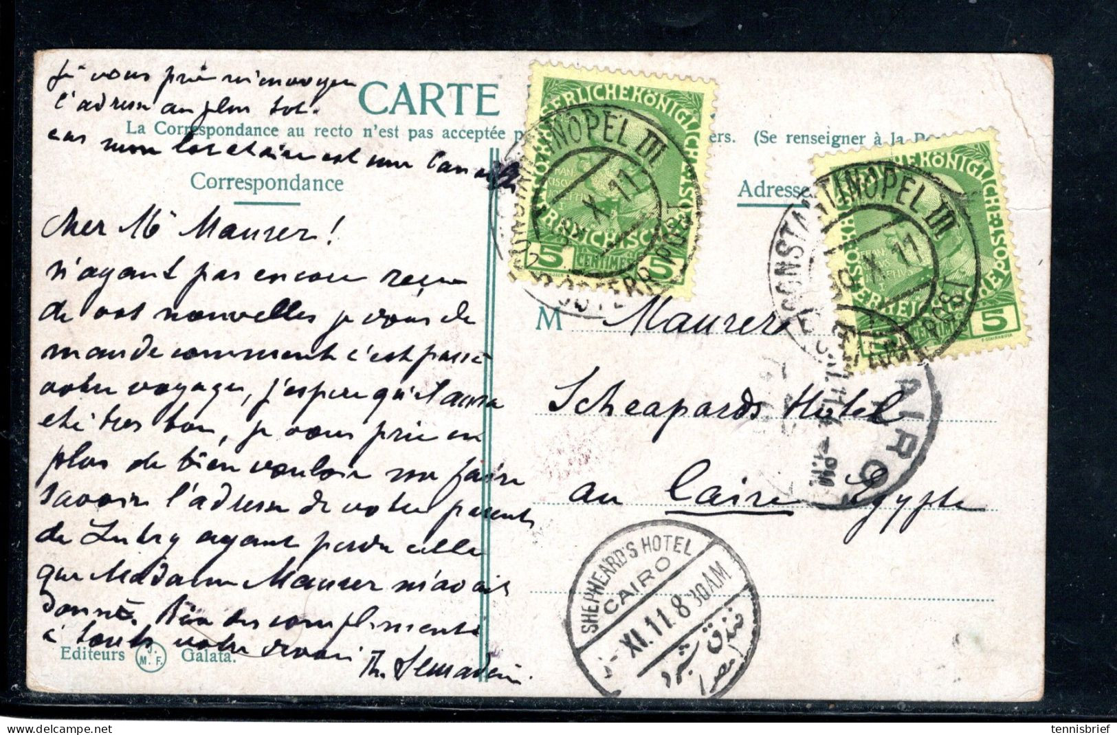 Öst. Levante ,1911,  5 Cent., 2 Mal , Klar " Constantinopel III "nach Kairo ,klarer  Hotel-Ank.Stp. # - Levante-Marken