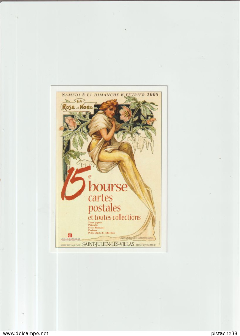 08 - SAINT JULIEN LES VILLAS, 5° Bourse Cartes Postales 5 Et 6 Février 2006 Et Superbe Animation - Voir - Collector Fairs & Bourses