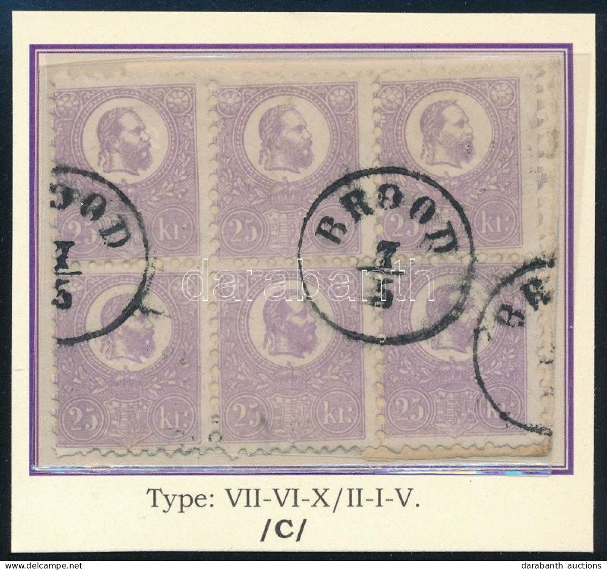 1871 Kőnyomat 25kr Fekvő Hatostömb. Típusok: VII-VI-X / II-I-V. UV Védő Fóliával! / 25kr Block Of 6 With UV Protection F - Other & Unclassified