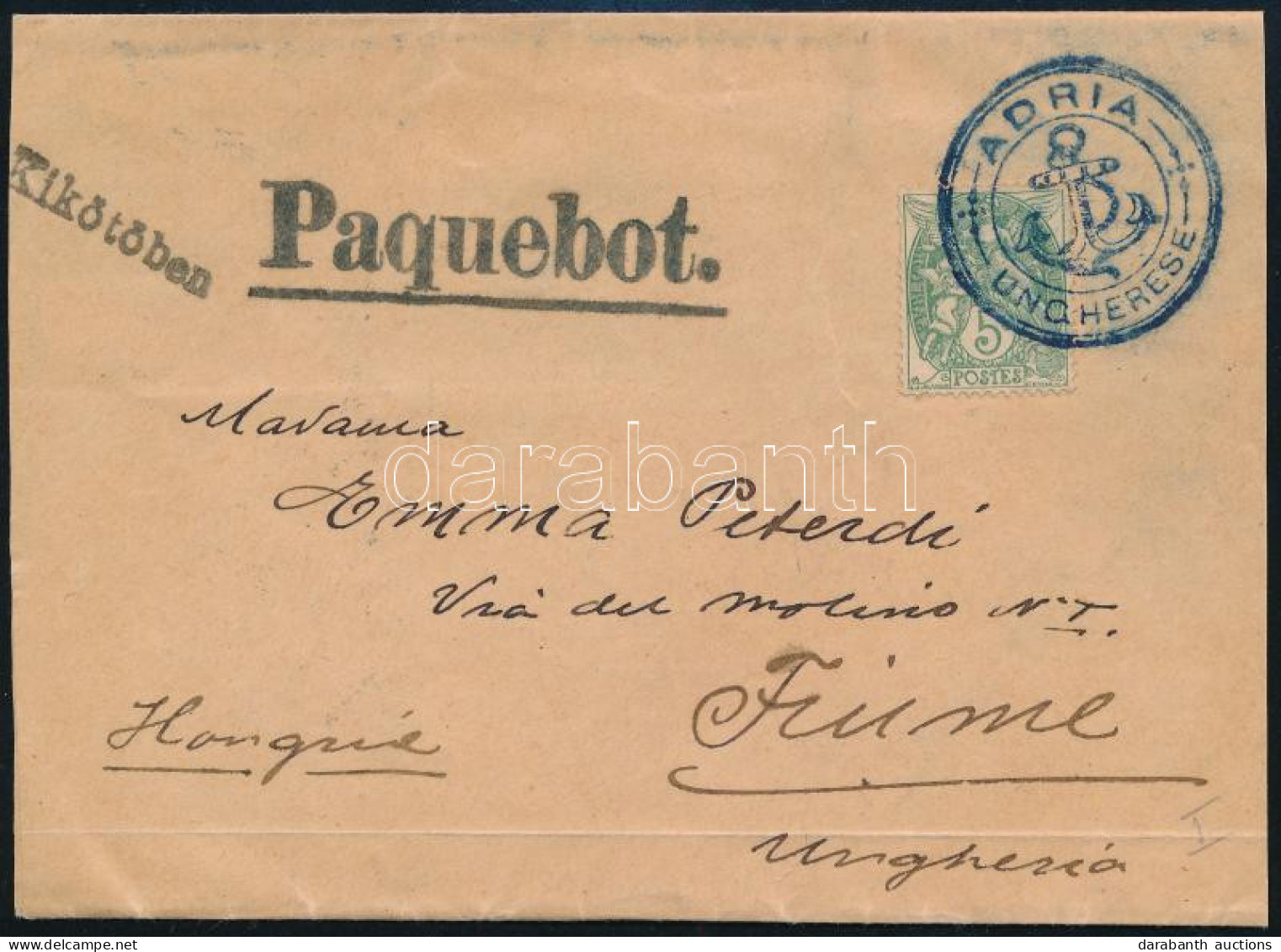 1902 Peterdi Hajóposta Címszalag Francia Kikötőből Fiumébe / Peterdy Sea Mail Wrapper To Fiume, Kék / Blue "ADRIA / UNGH - Otros & Sin Clasificación