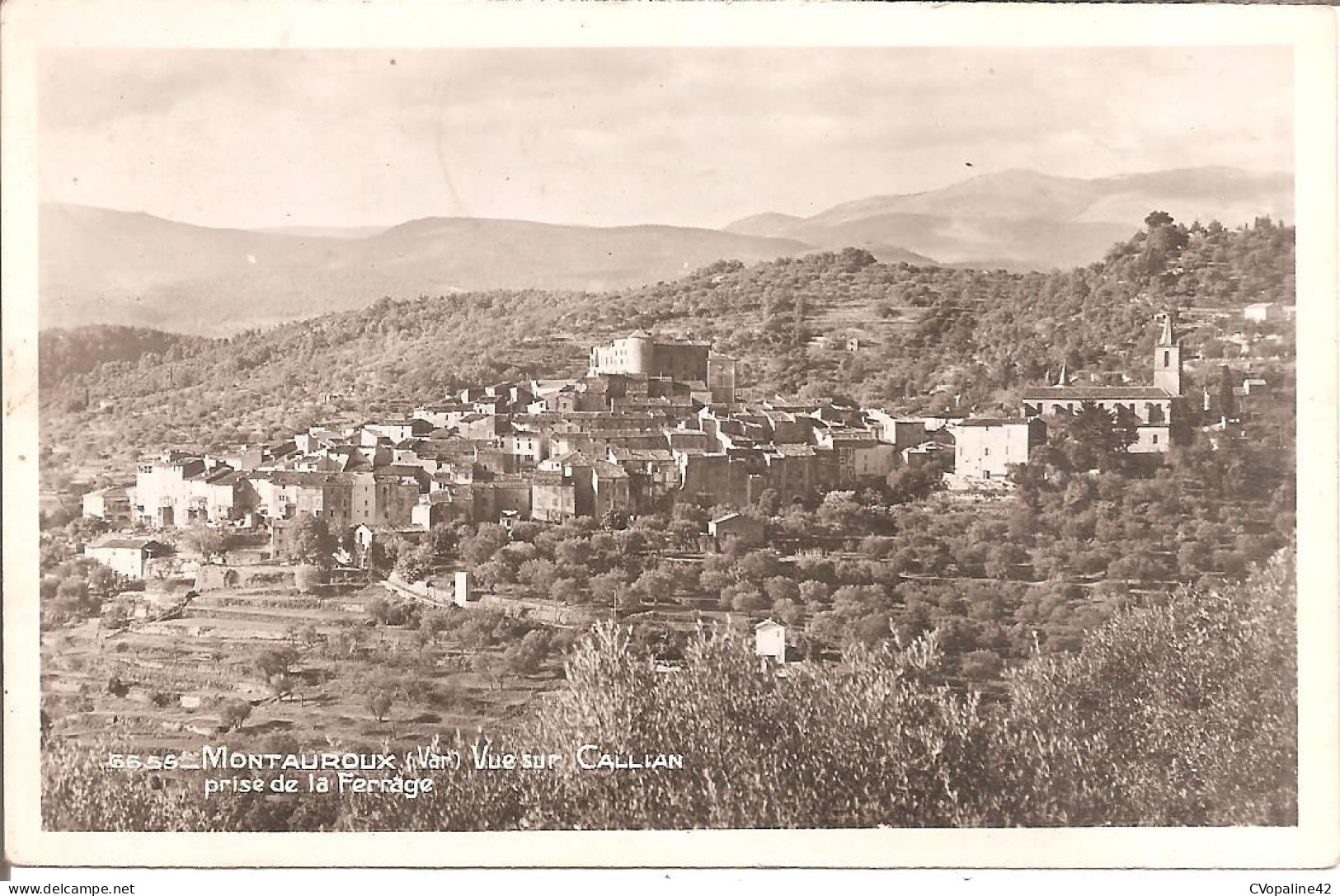 MONTAUROUX (83) Vue Sur Callian Prise De La Ferrage En 1951  CPSM PF - Montauroux