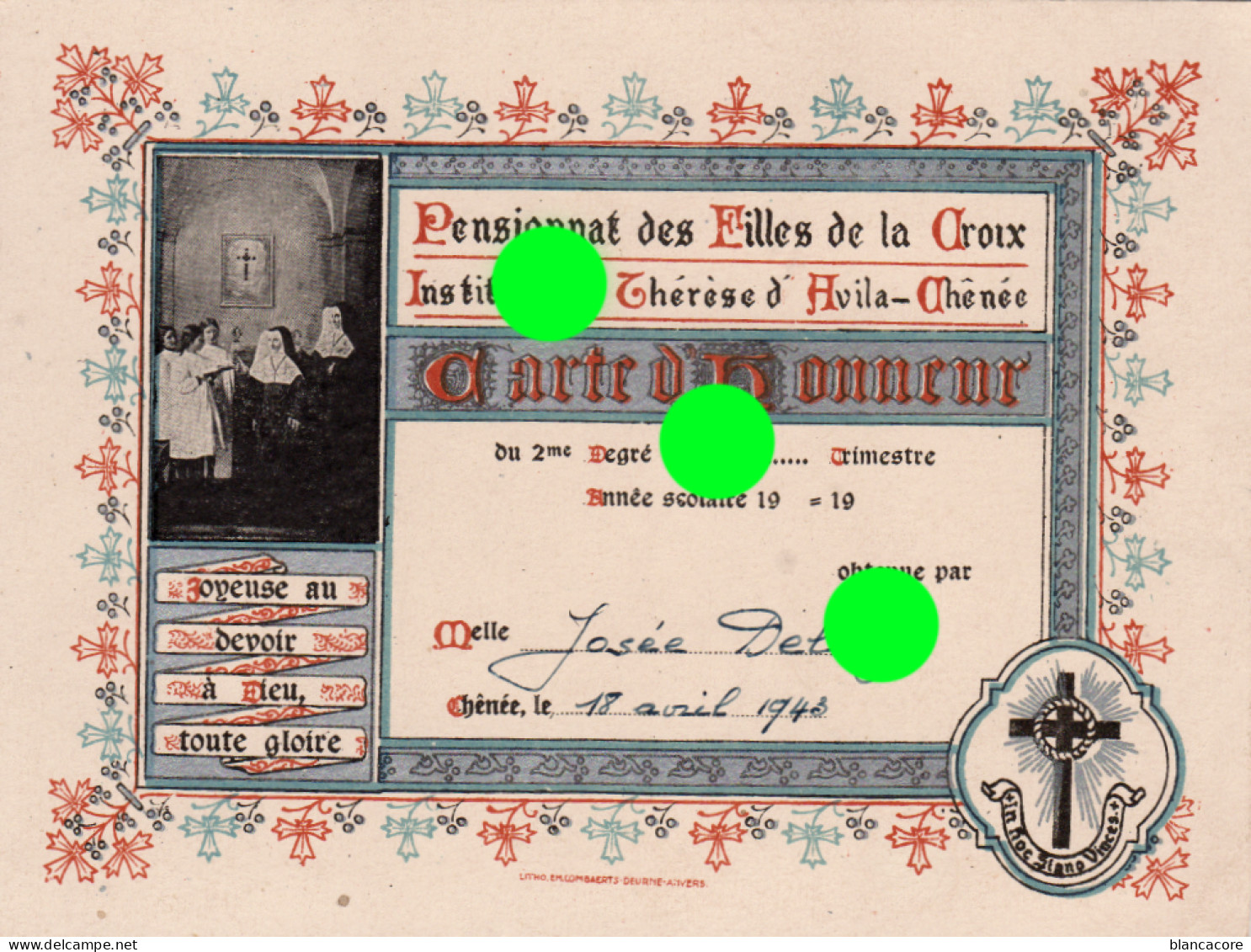 Chênée Liège 1943 Pensionnat Des Filles De La Croix Institut Ste Thérèse D' Avilla  Josée Delrez - Diploma's En Schoolrapporten