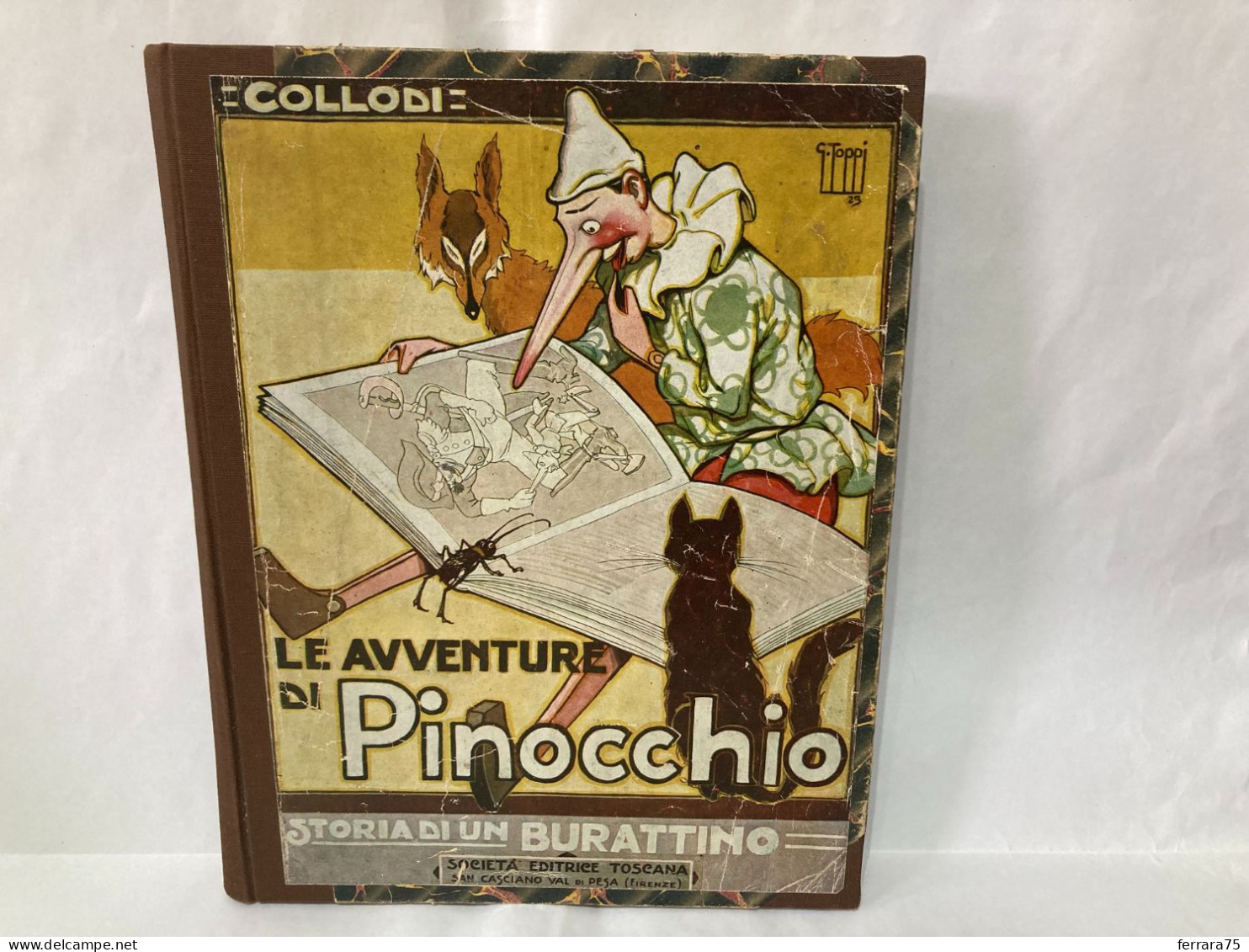 LE AVVENTURE DI PINOCCHIO- DISEGNI DI C. SARRI TOPPI 1923 -CON DIFETTO. - Teenagers En Kinderen