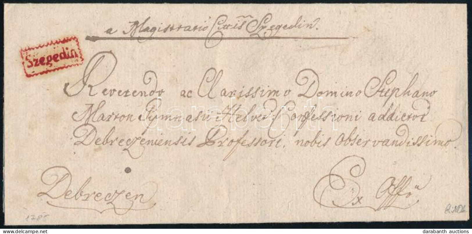 1785 Ex Offo, Piros / Red "Szegedin" - Debreczen. Certificate: Czirók - Andere & Zonder Classificatie