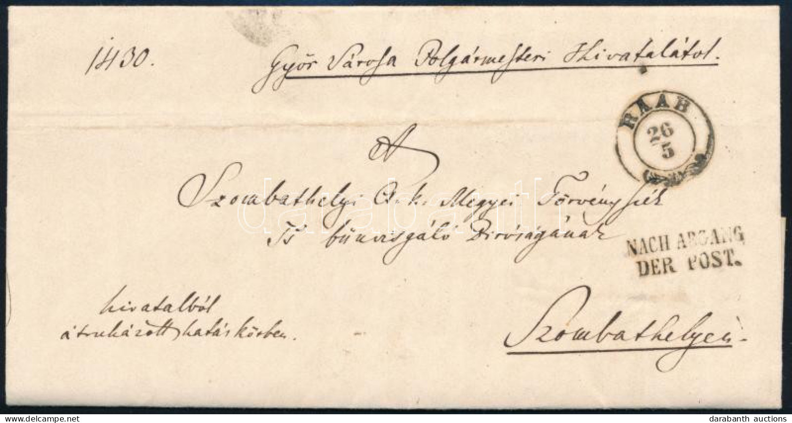 1855 Hivatalos Levél Tartalommal / Official Cover With Content "RAAB" + "NACH ABGANG DER POST" - Szombathely - Other & Unclassified