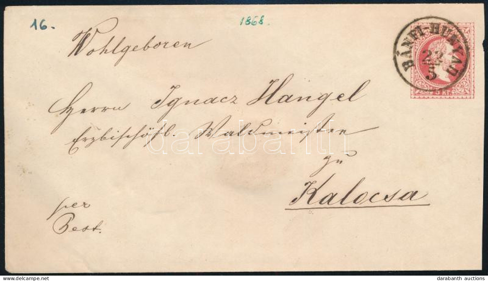 1868 5kr Díjjegyes Boríték / PS-cover "BÁNFI-HUNYAD" - Kalocsa - Autres & Non Classés